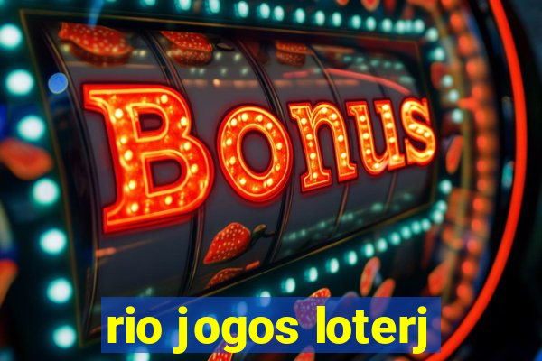 rio jogos loterj